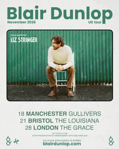 Blair Dunlop UK TOUR with support Liz Stringer