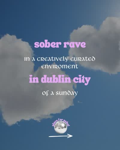 sunday sober rave in Dublin city
