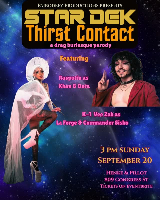 Star Dek Thirst Contact: a drag burlesque parody
