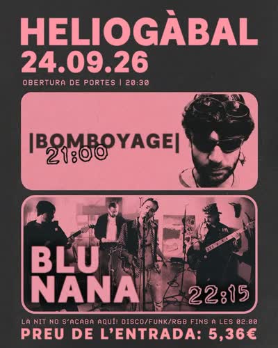 HELIOGÀBAL - BOMBOYAGE & BLU NANA