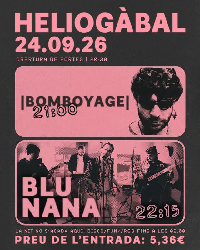 HELIOGÀBAL - BOMBOYAGE & BLU NANA