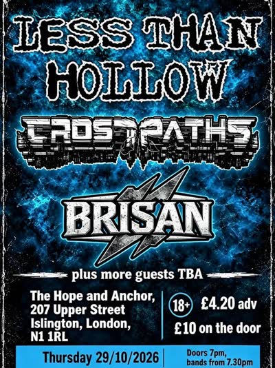 Less Than Hollow / Crosspaths / Brisan