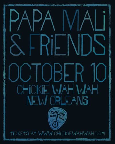 JUST ANNOUNCED: PAPA MALI & FRIENDS!