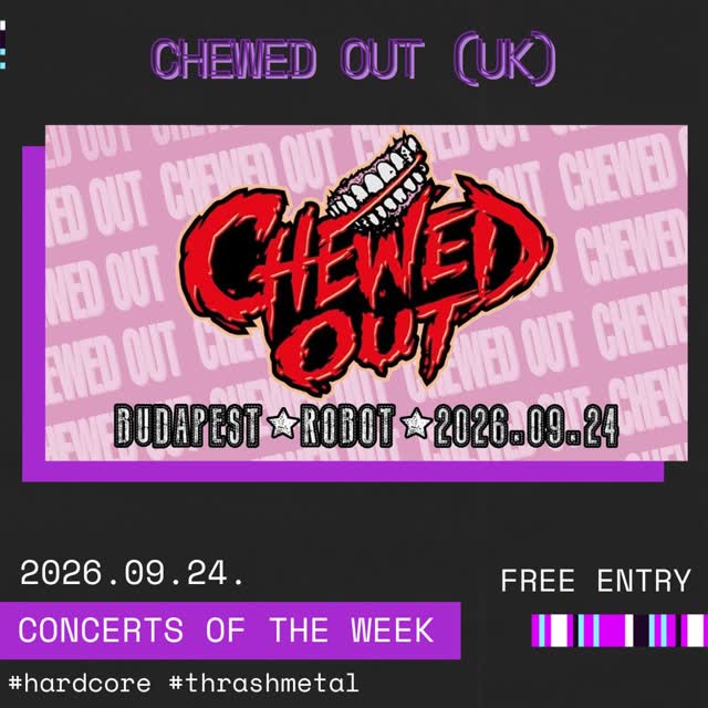 MANCHESTER HARDCORE/THRASH IS COMING TO BUDAPEST! CHEWED OUT