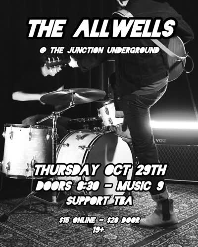 THURSDAY OCT 29TH — GET READY. THE ALLWELLS ARE COMING UNDERGROUND.