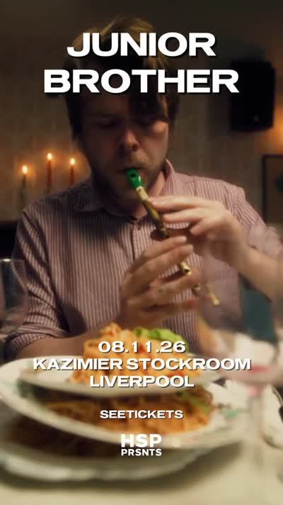 Junior Brother UK Tour - Kazimier Stockroom