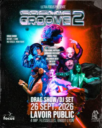 COSMIC GROOVE 2 au @lavoirpublic