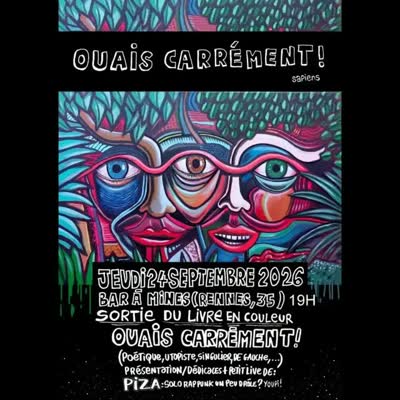 Ouais Carrement ! Book release & Live by Piza