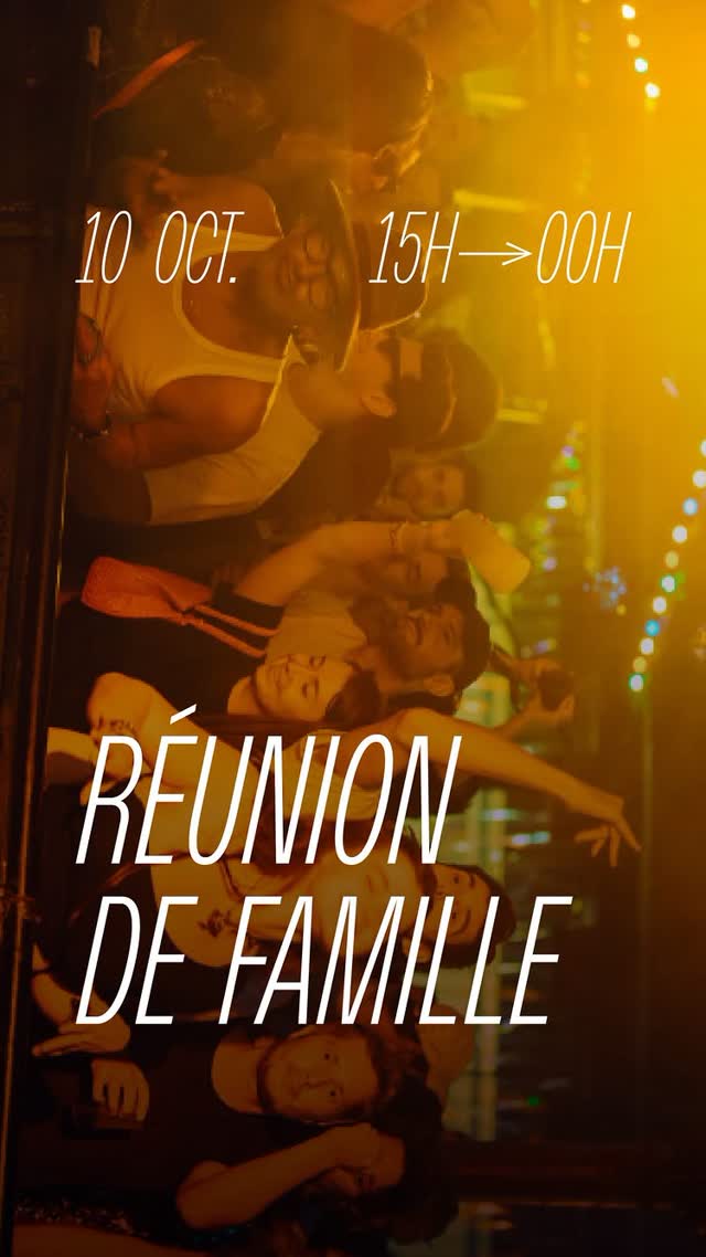RÉUNION DE FAMILLE #3