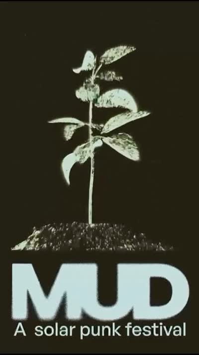 MUD - A SOLARPUNK FESTIVAL