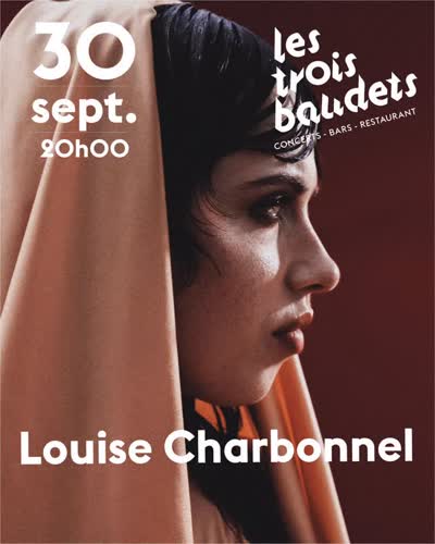 LOUISE CHARBONNEL aux Trois Baudets !