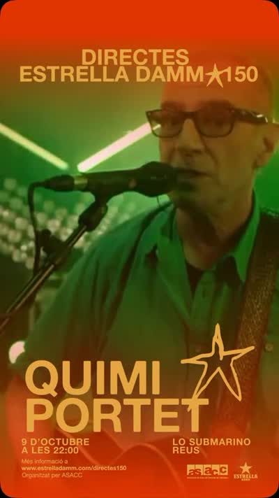 Quimi Portet - Directes Estrella Damm 150