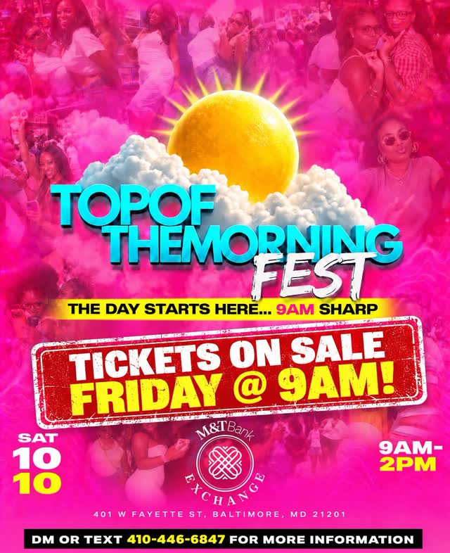 DMV’s biggest 9am Festival #TopOfTheMorningFest