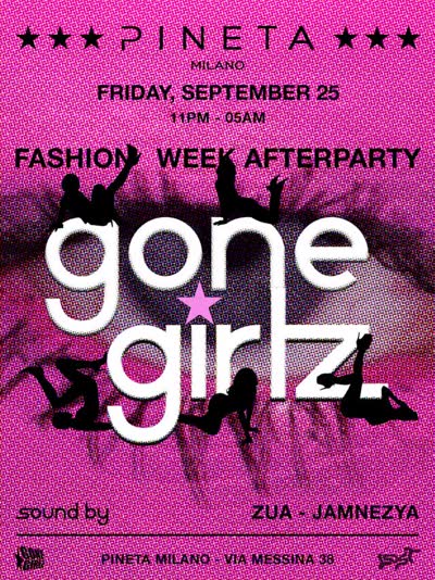 Gone Girlz Night / MFW After Party