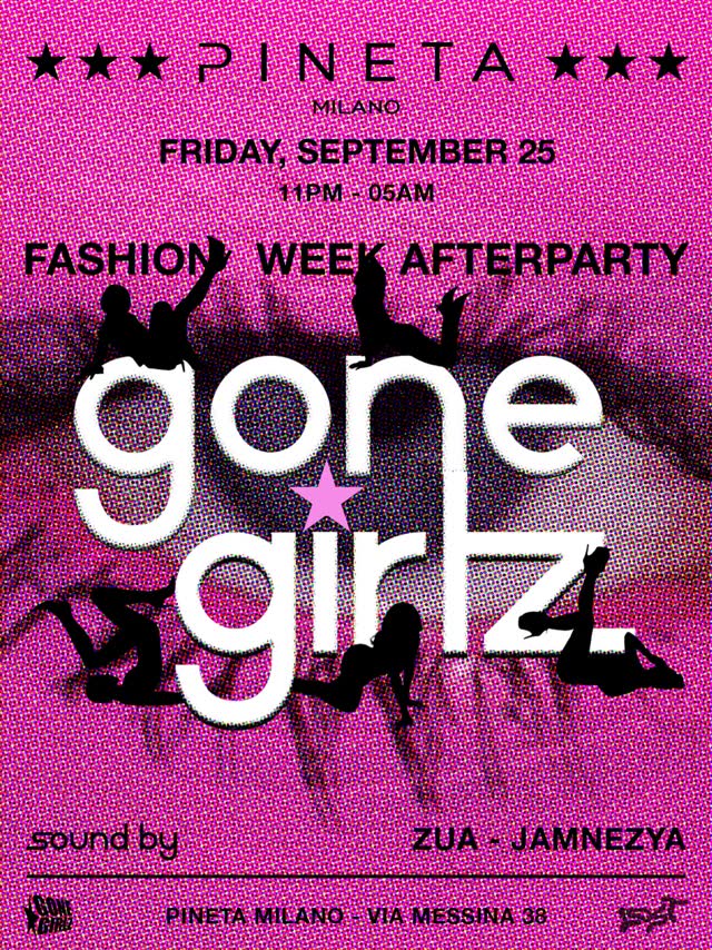 Gone Girlz Night / MFW After Party