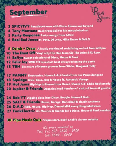 Right summer is done, let's get into it - pints, tunes and dancing is the only agenda until Christmas now... Note: Quiz is 7th October not the 30th!