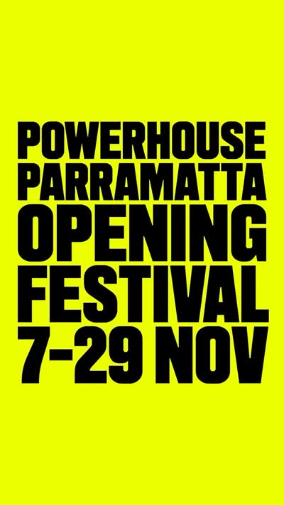Powerhouse Parramatta Opening Festival