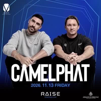 RAISE 5th ANNIVERSARY feat.CAMELPHAT