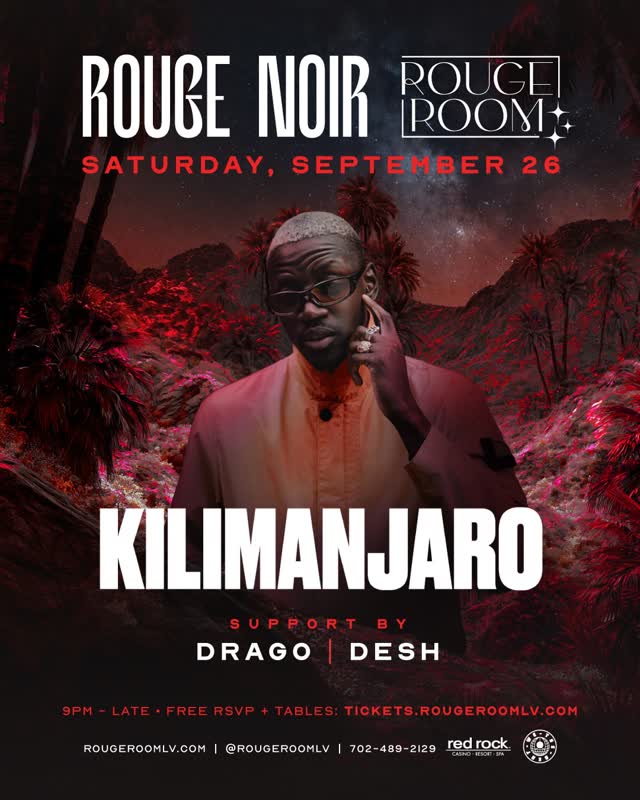 JUST ANNOUNCED: SAT, SEP 26 🇿🇲🏴󠁧󠁢󠁳󠁣󠁴󠁿 We welcome Zambian-Scottish DJ and producer @kilimanjaromusic to @rougeroomlv for his Las Vegas club debut with support from @dragosound & @_desh. Entry is FREE with RSVP. Table reservations available at: rougeroomlv.com (Link In Bio) 🥀