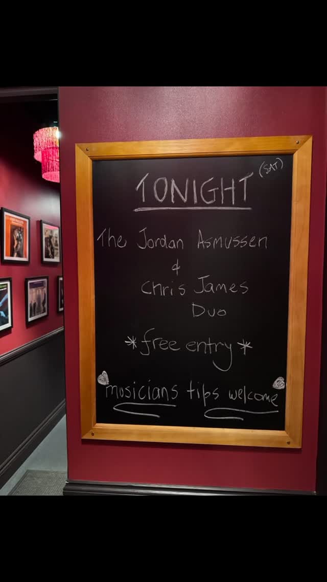 TONIGHT (SAT) - The Jordan Asmussen & Chris James Duo