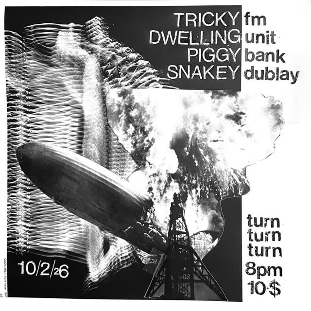 Flyers for Portland show @turnturnturnpdx with @dwelling_unit @piggybank_pdx @snakey_dublay