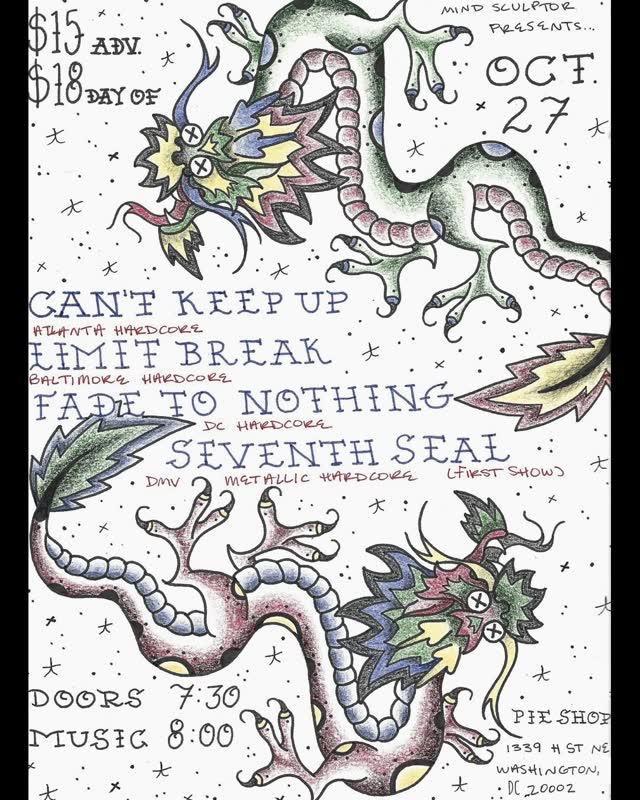 Mind Sculptor Presents: Can’t Keep Up (Atlanta), Limit Break (Baltimore), Fade To Nothing (DC), Dexter, Seventh Seal (DMV)