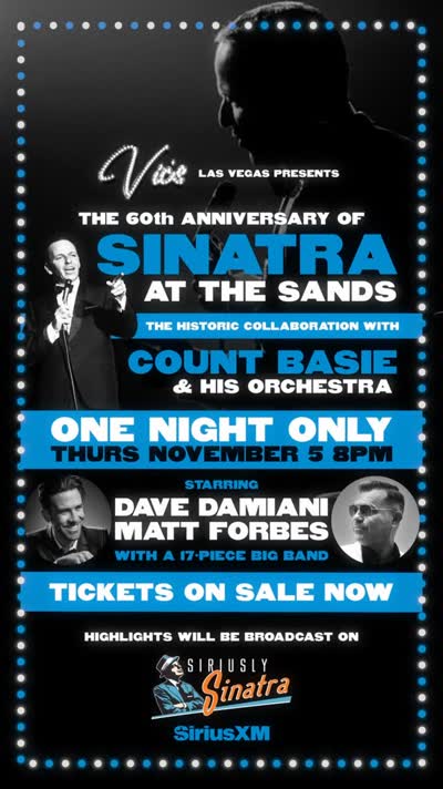 Siriusly Sinatra: Celebrating the 60th Anniversary of 'Sinatra at the Sands'