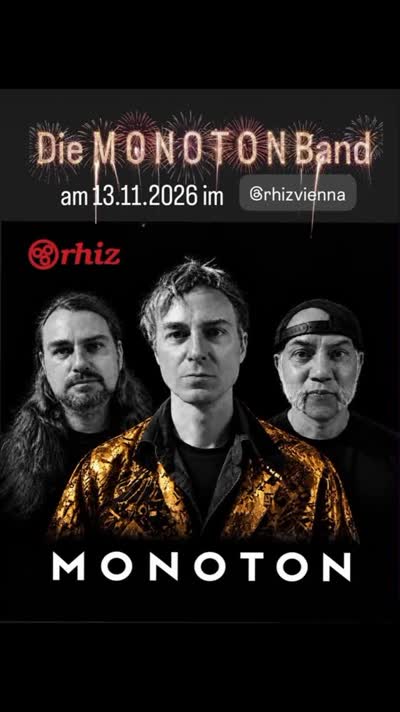 Die MONOTON Band @rhizvienna