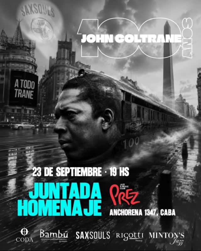 Juntada Homenaje John Coltrane / A Todo Trane