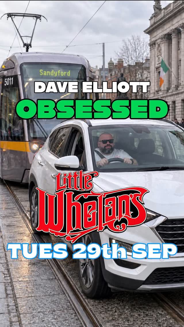 Dave Elliott Obsessed at Little Whelans