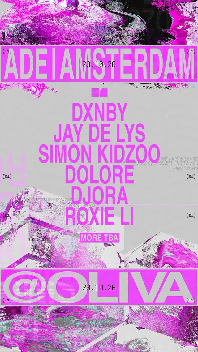 ADE AMSTERDAM @ OLIVA