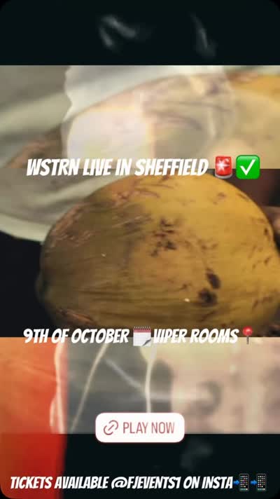 WSTRN LIVE IN SHEFFIELD