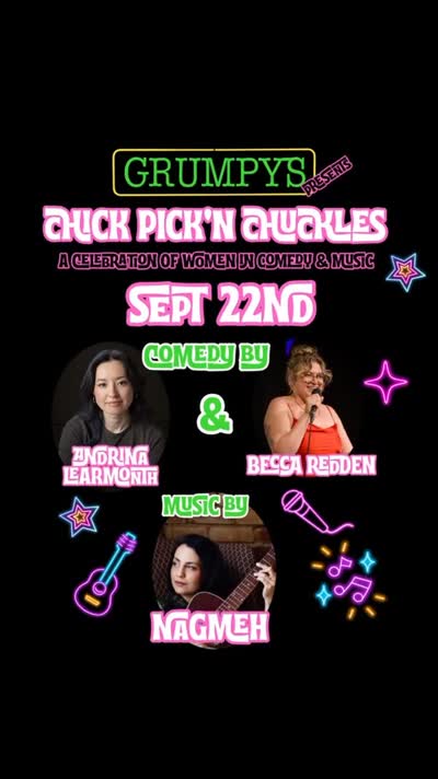 Chuck Pick'n Chuckles: A Celebration of Women in Comedy & Music