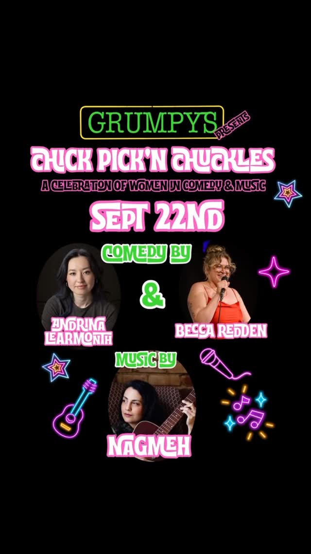Chuck Pick'n Chuckles: A Celebration of Women in Comedy & Music