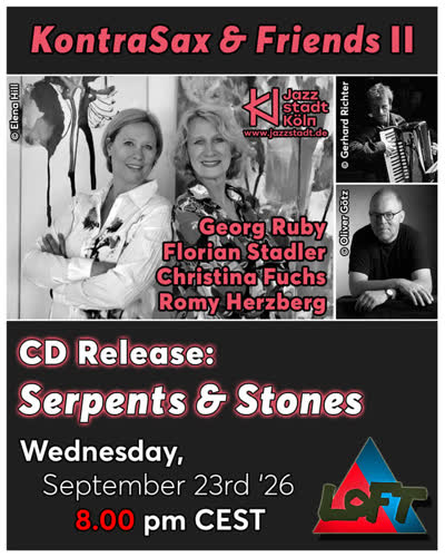 KontraSax & Friends II: CD release concert - Serpents & Stones