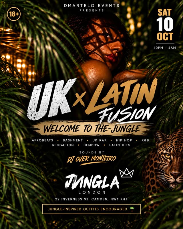 WELCOME TO THE JUNGLE - UK x Latin Fusion Night