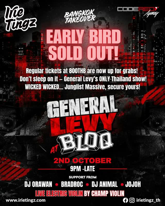 General Levy at BLOQ - Bangkok Takeover