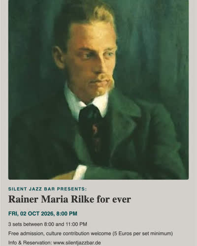 Rainer Maria Rilke for ever - Poetry & Jazz in honor of the poet