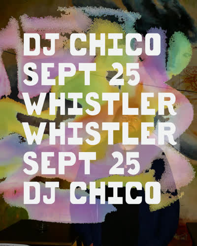 DJ Chico at Whistler