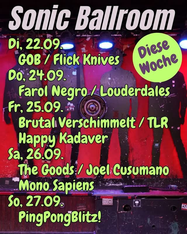 Sonic Ballroom Diese Woche