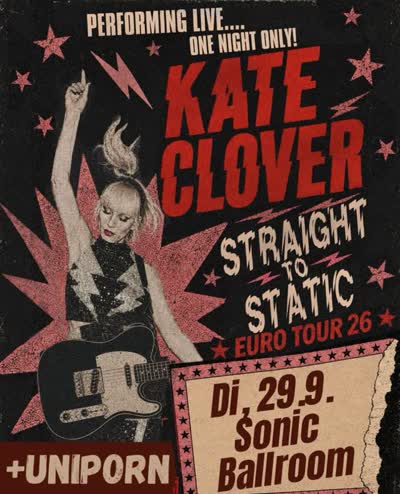 Kate Clover - Los Angeles rock'n'roll queen returns to Europe with new music — bringing her raw, glamorous Garage Rock back to the stage!
