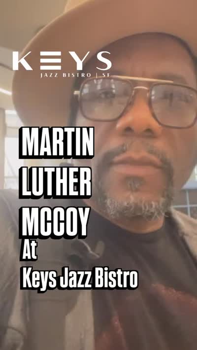 FRIDAY & SATURDAY September 25th & 26th 9pm MARTIN LUTHER MCCOY at Keys Jazz Bistro, North Beach SF