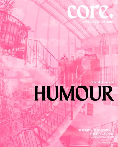 Official pre-show for Core the Festival featuring Humour