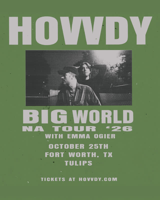 @hovvdy - Big World North American Tour '26 with special guest @emma.ogier