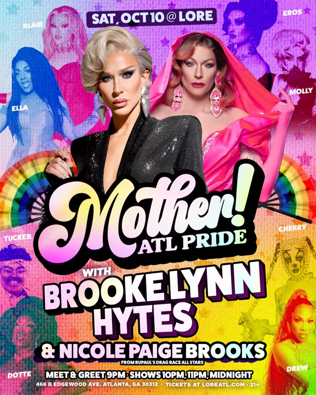 Mother! ATL Pride with Brooke Lynn Hytes & Nicole Paige Brooks
