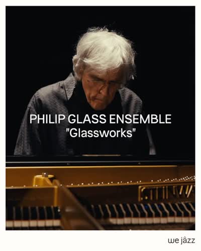 We Jazz presents: Philip Glass Ensemble - "Glassworks"