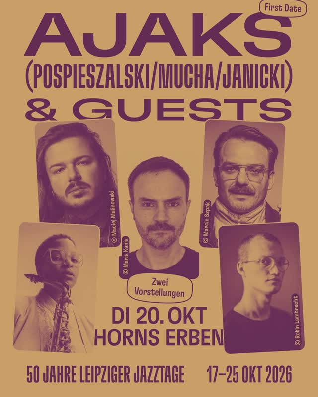 AJAKS (POSPIESZALSKI/MUCHA/JANICKI) & GUESTS - 50 JAHRE LEIPZIGER JAZZTAGE
