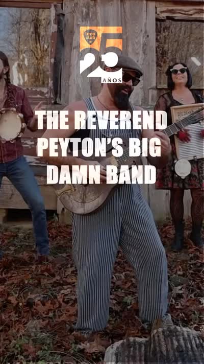 En el Día del Country nos asomamos a la música de The Reverend Peyton's Big Damn Band
