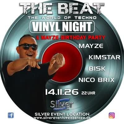 THE BEAT +++ WORLD OF TECHNO ++ VINYL NIGHT++++ & MAYZE BIRTHDAY PARTY