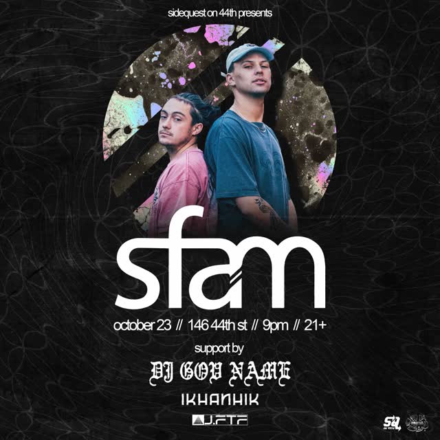 sidequest on 44th presents sfam